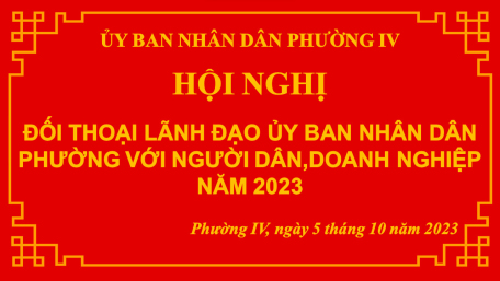 UBND Phường IV Tổ chức Hội nghị đối thoại của lãnh đạo UBND phường với người dân, doanh nghiệp